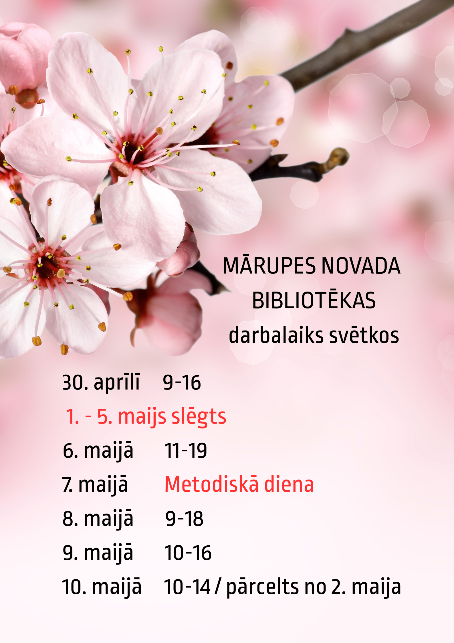 Rozā ziedu fona foto un virsū teksts ar bibliotēkas darbalaiku svētku dienās