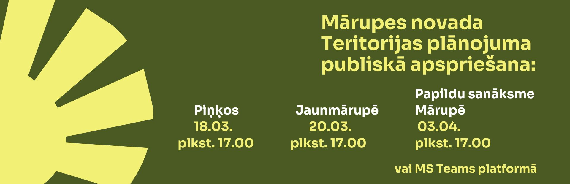 zaļs fons ar tekstu par teritorijas plānojuma publisko apspriešanu