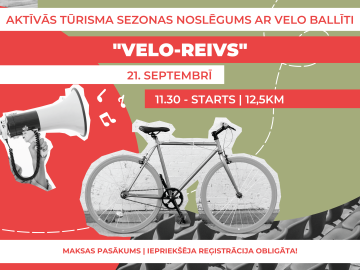 Aicinām uz Aktīvās tūrisma sezonas noslēgumu "VELO-REIVS" 21. septembrī