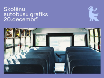 Skolēnu autobusu saraksta izmaiņas 20. decembrī