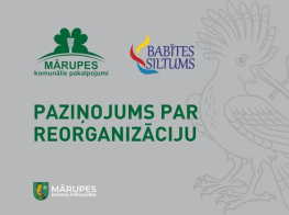 vizuālis ar paziņojumu par Mārupes komunālie pakalpojumi un Babītes siltums  reorganizāciju