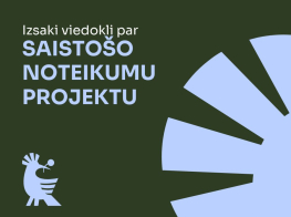 Vizuālis ar tekstu izsaki viedokli par saistošo noteikumu projektu