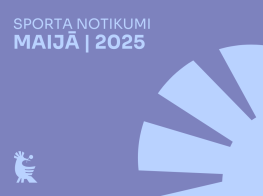 Sporta notikumi maijā 2025 vizuālis